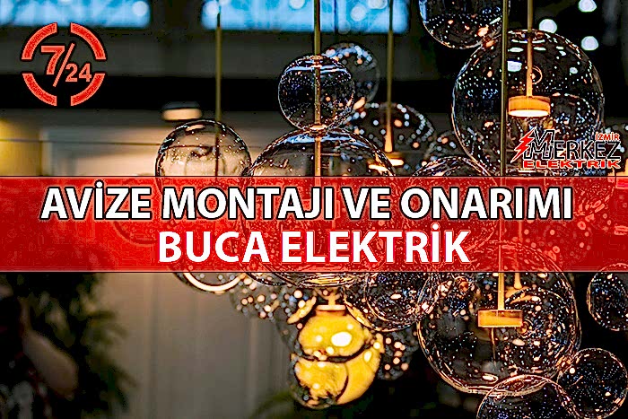 Buca Avize Montajı